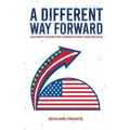 A Different Way Forward: Social Market Capitalism and Social Partnership in Europe, Austria and the USA