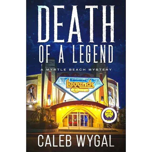 Death of a Legend: A Myrtle Beach Mystery - Paperback