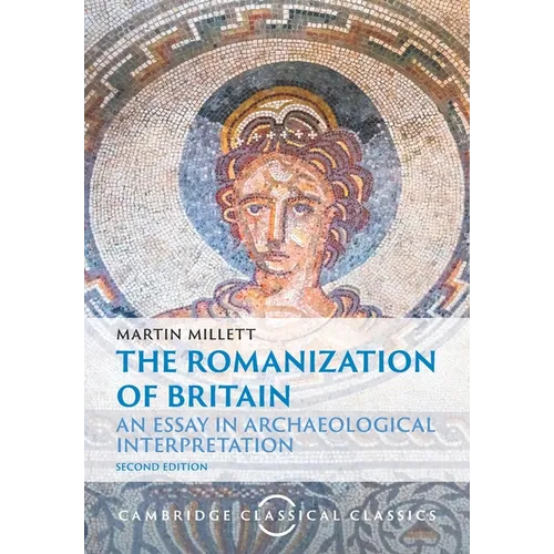The Romanization of Britain