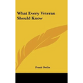 What Every Veteran Should Know - Hardcover
