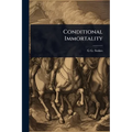 Conditional Immortality - Paperback