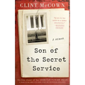 Son of the Secret Service: A Memoir - Paperback