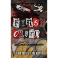 First Chorus: A Deliciously Dark Romance - Hardcover