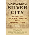 Unpacking Silver City - Paperback