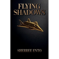 Flying Shadows - Paperback