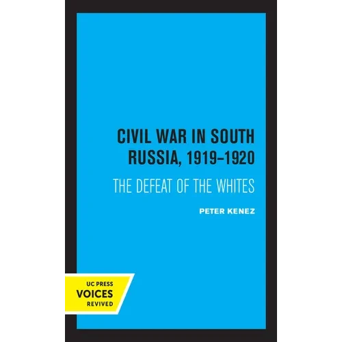 Civil War in South Russia, 1919-1920: The Defeat of the Whites - Paperback