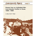 Scenes from an Unfinished War: Low-Intensity Conflict in Korea, 1966-1969 - Paperback