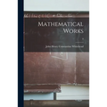 Mathematical Works; 4