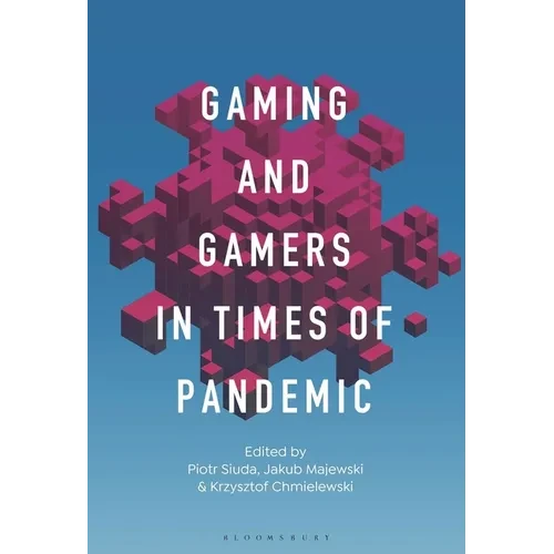 Gaming and Gamers in Times of Pandemic - Paperback