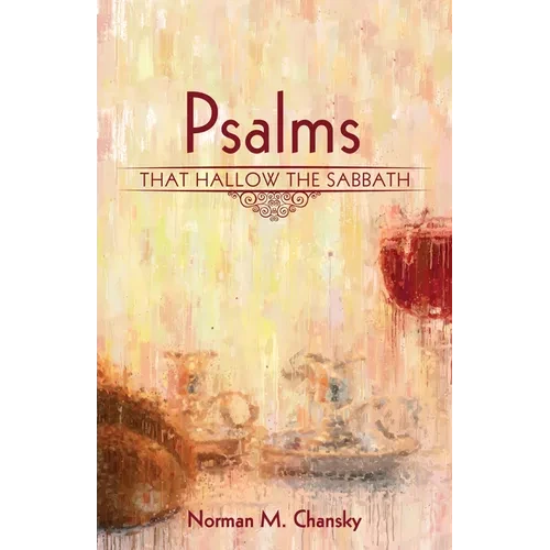 Psalms That Hallow the Sabbath - Paperback