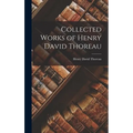 Collected Works of Henry David Thoreau - Hardcover