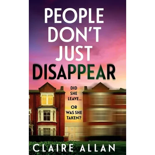 People Don't Just Disappear - Hardcover