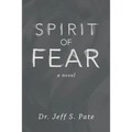 Spirit of Fear - Paperback