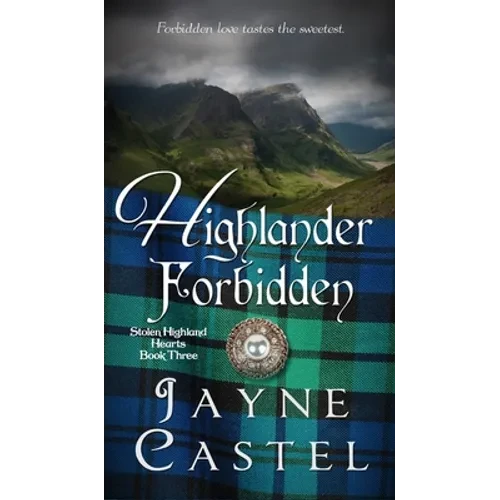 Highlander Forbidden: A Medieval Scottish Romance - Hardcover