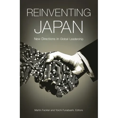 Reinventing Japan: New Directions in Global Leadership - Paperback