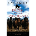 Paloma and the Horse Traders - Hardcover