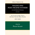 A Select Library of the Nicene and Post-Nicene Fathers of the Christian Church, First Series, Volume 3 - Paperback
