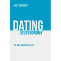 Dating Deuteronomy: The Wellhausen Fallacy - Paperback