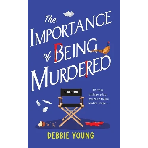 The Importance of Being Murdered - Hardcover