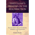 Tertullian's Treatise on the Resurrection - Hardcover