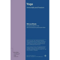 Yoga: Immortality and Freedom - Paperback