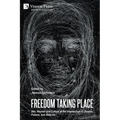 Freedom Taking Place: War, Women and Culture at the Intersection of Ukraine, Poland, and Belarus - Paperback