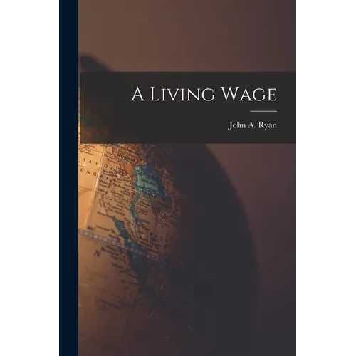 A Living Wage - Paperback
