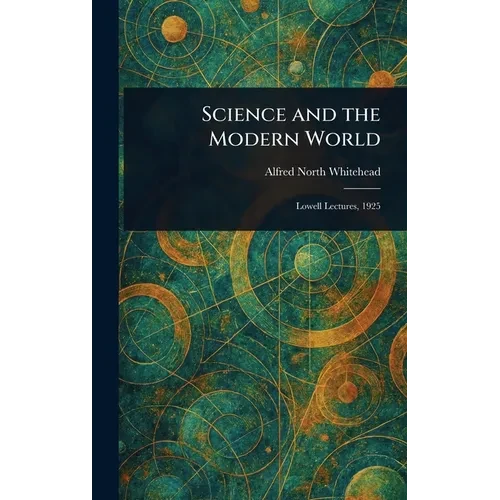 Science and the Modern World