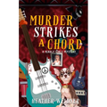 Murder Strikes a Chord: A Pearly Girls Mystery - Paperback