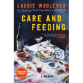 Care and Feeding: A Memoir - Paperback