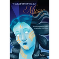 Technified Muses: Reconfiguring National Bodies in the Mexican Avant-Garde - Paperback