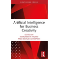 Artificial Intelligence for Business Creativity - Paperback