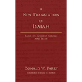 A New Translation of Isaiah: Based on Ancient Scrolls and Texts - Hardcover