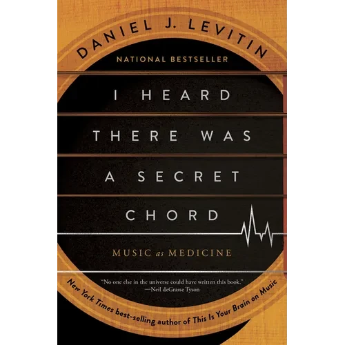 I Heard There Was a Secret Chord: Music as Medicine