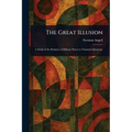 The Great Illusion - Paperback