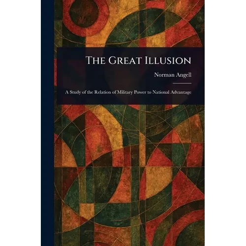 The Great Illusion - Paperback
