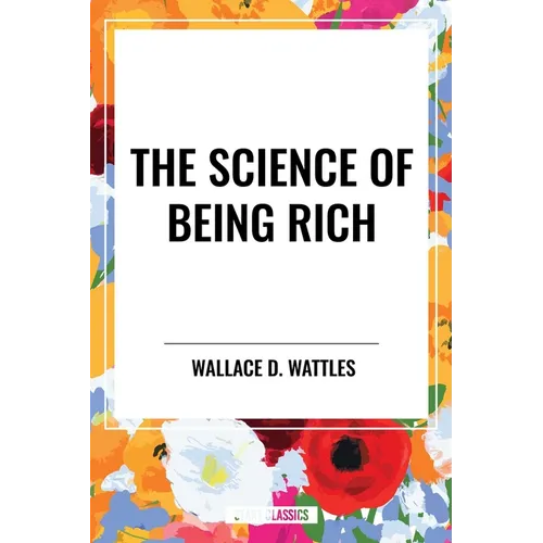 La Science de l'enrichissement - Relié