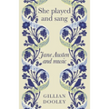 She Played and Sang: Jane Austen and Music