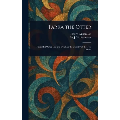 Tarka the Otter - Hardcover