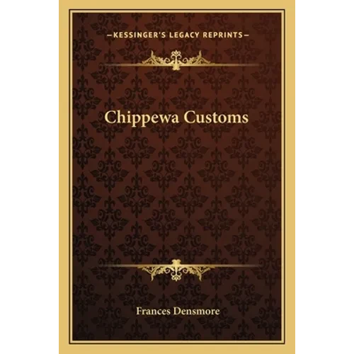 Chippewa Customs - Paperback