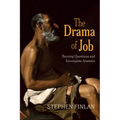 The Drama of Job: Burning Questions and Incomplete Answers - Hardcover