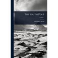 The South Pole - Hardcover