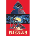 God and Petroleum - Paperback