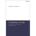 Confidence in Life: A Barthian Account of Procreation - Paperback