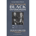 The Rush for Black Diamonds, Volume One: From John Locke to Thomas Jefferson--The Transatlantic Slave Trade to Chattel Slavery in the UK and the Us - Hardcover