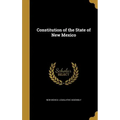 Constitution of the State of New Mexico - Hardcover