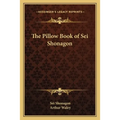 The Pillow Book of Sei Shonagon - Paperback