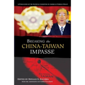 Breaking the China-Taiwan Impasse - Paperback