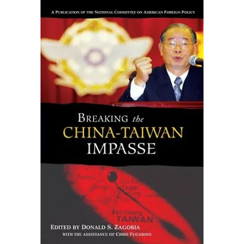 Breaking the China-Taiwan Impasse - Paperback