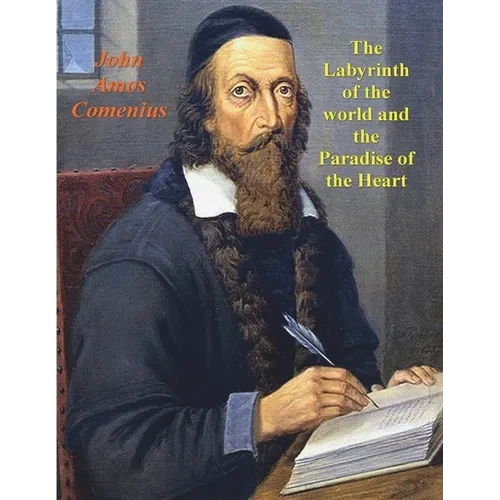 The Labyrinth of the World and the Paradise of the Heart - Paperback